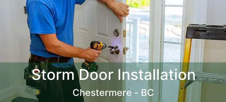  Storm Door Installation Chestermere - BC