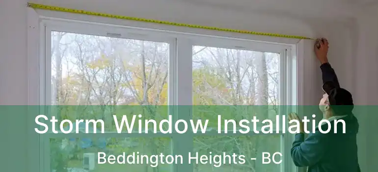  Storm Window Installation Beddington Heights - BC