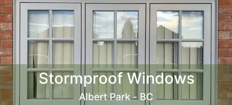  Stormproof Windows Albert Park - BC