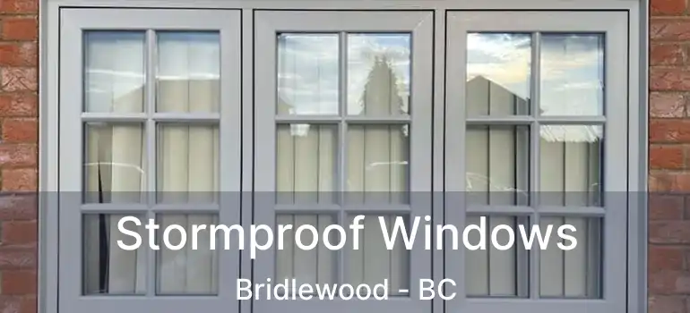  Stormproof Windows Bridlewood - BC