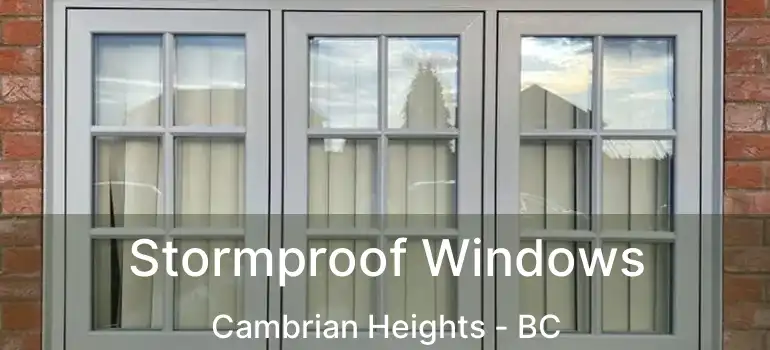  Stormproof Windows Cambrian Heights - BC