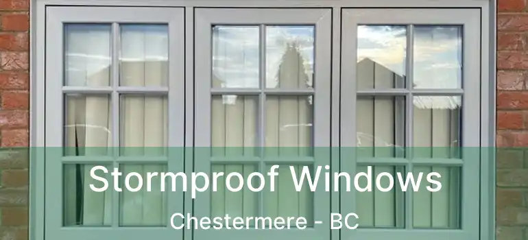  Stormproof Windows Chestermere - BC