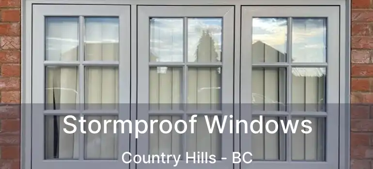  Stormproof Windows Country Hills - BC