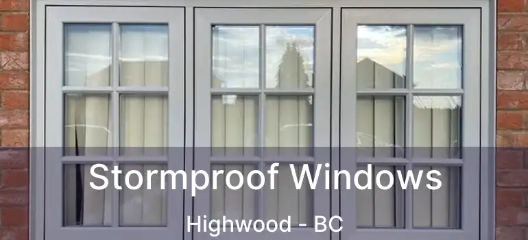  Stormproof Windows Highwood - BC
