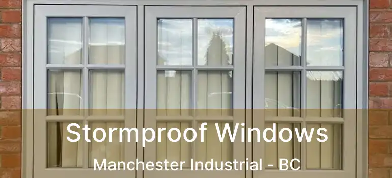  Stormproof Windows Manchester Industrial - BC