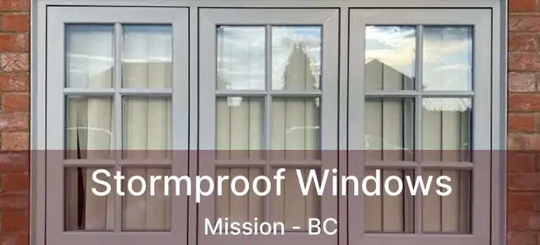  Stormproof Windows Mission - BC