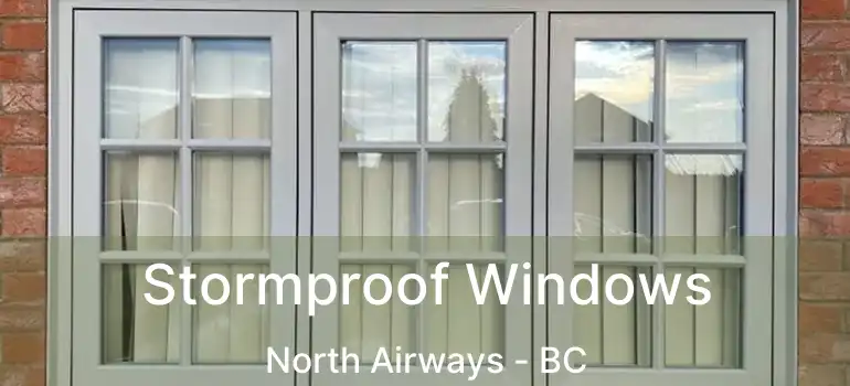  Stormproof Windows North Airways - BC