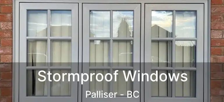  Stormproof Windows Palliser - BC