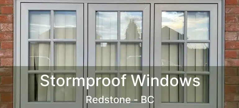  Stormproof Windows Redstone - BC