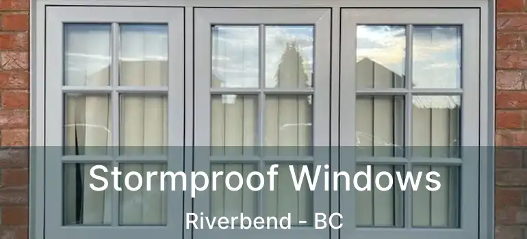  Stormproof Windows Riverbend - BC