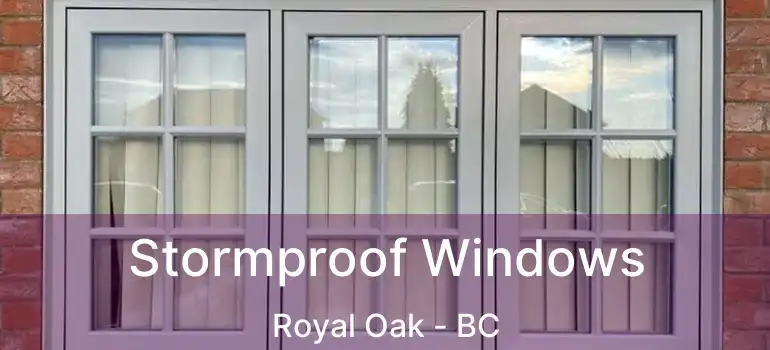  Stormproof Windows Royal Oak - BC