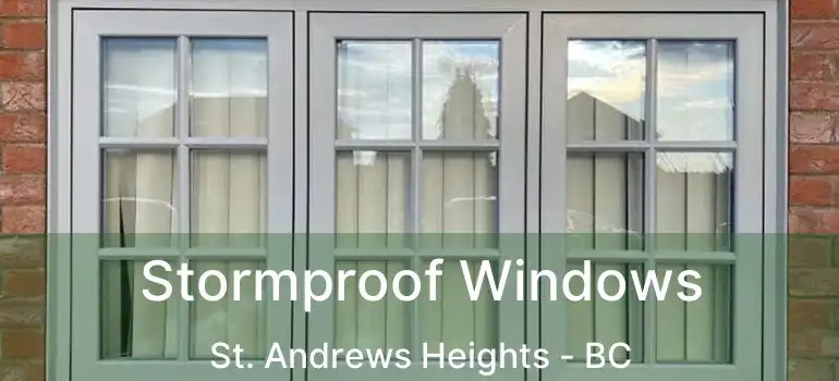  Stormproof Windows St. Andrews Heights - BC