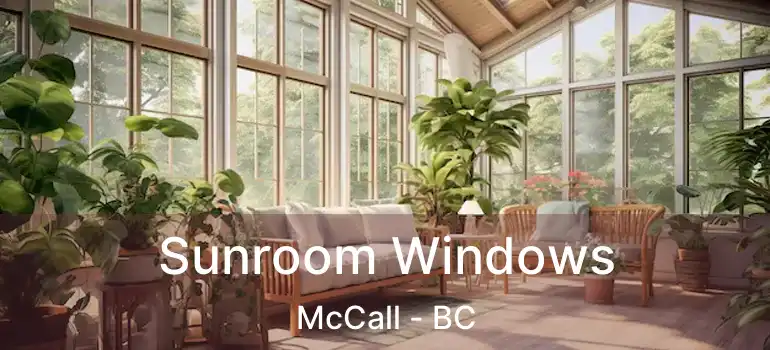  Sunroom Windows McCall - BC