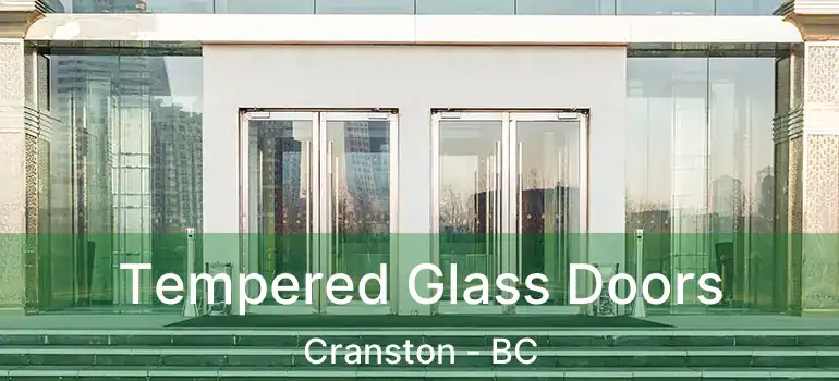  Tempered Glass Doors Cranston - BC