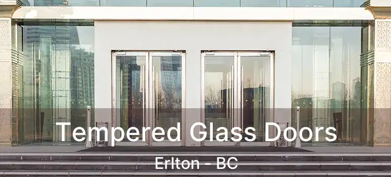  Tempered Glass Doors Erlton - BC