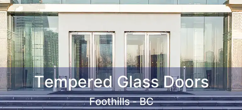  Tempered Glass Doors Foothills - BC