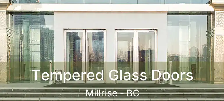  Tempered Glass Doors Millrise - BC