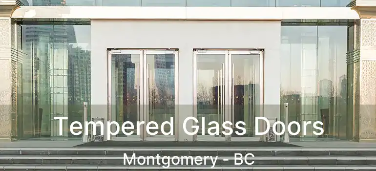  Tempered Glass Doors Montgomery - BC