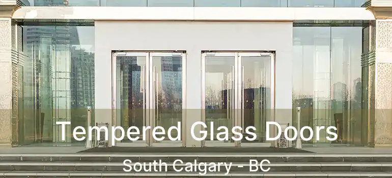  Tempered Glass Doors South Calgary - BC