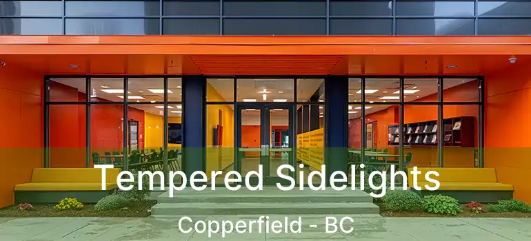  Tempered Sidelights Copperfield - BC