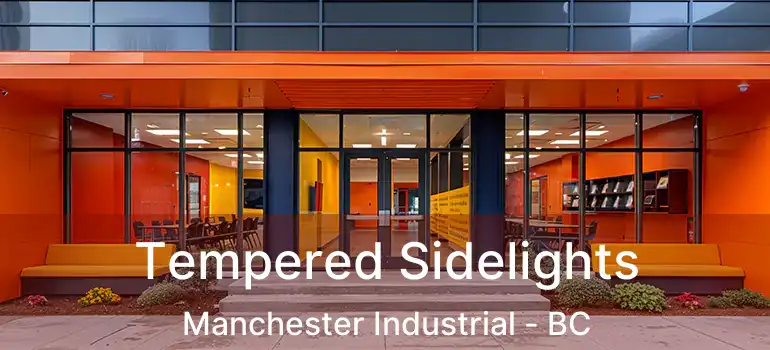  Tempered Sidelights Manchester Industrial - BC