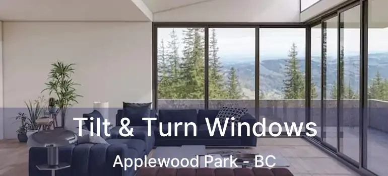  Tilt & Turn Windows Applewood Park - BC