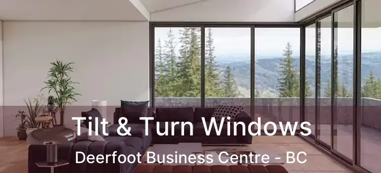  Tilt & Turn Windows Deerfoot Business Centre - BC