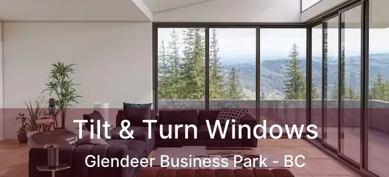  Tilt & Turn Windows Glendeer Business Park - BC