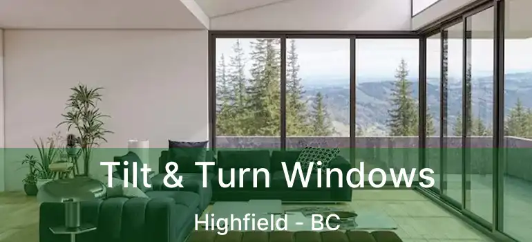  Tilt & Turn Windows Highfield - BC