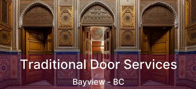  Traditional Door Services Bayview - BC