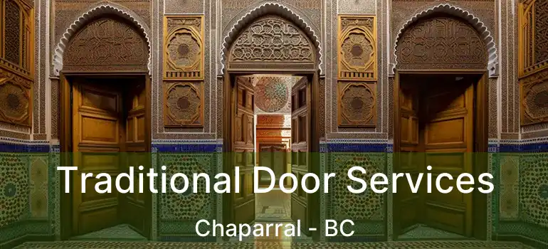  Traditional Door Services Chaparral - BC