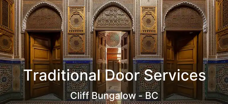  Traditional Door Services Cliff Bungalow - BC
