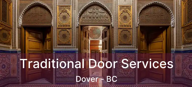  Traditional Door Services Dover - BC