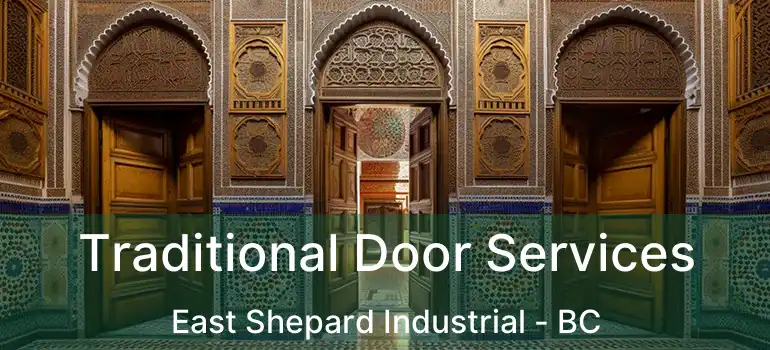  Traditional Door Services East Shepard Industrial - BC