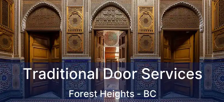  Traditional Door Services Forest Heights - BC