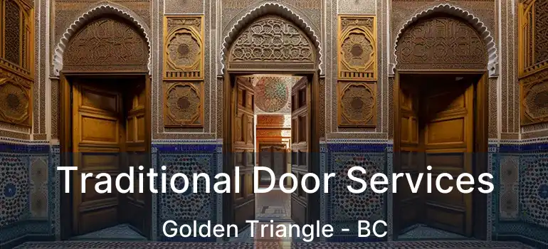  Traditional Door Services Golden Triangle - BC