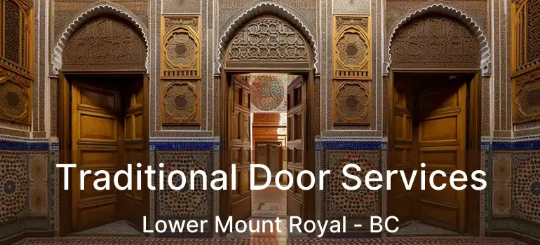  Traditional Door Services Lower Mount Royal - BC