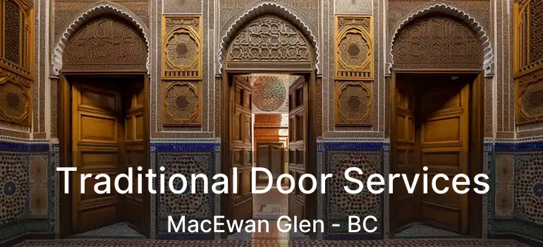  Traditional Door Services MacEwan Glen - BC