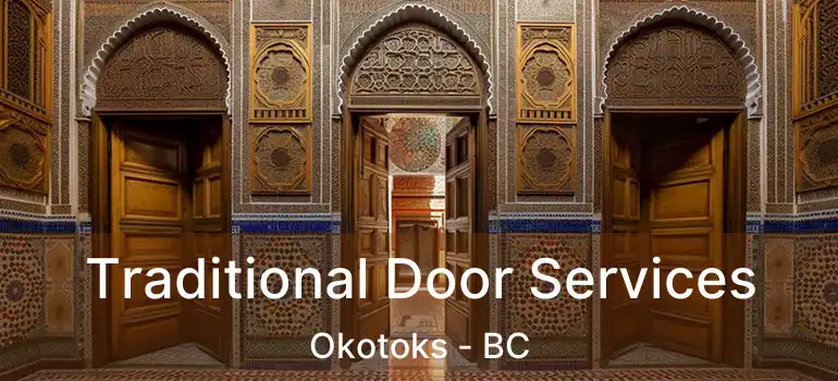  Traditional Door Services Okotoks - BC