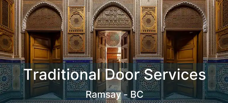  Traditional Door Services Ramsay - BC