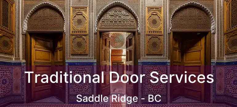  Traditional Door Services Saddle Ridge - BC