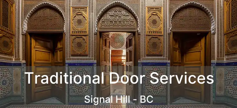  Traditional Door Services Signal Hill - BC