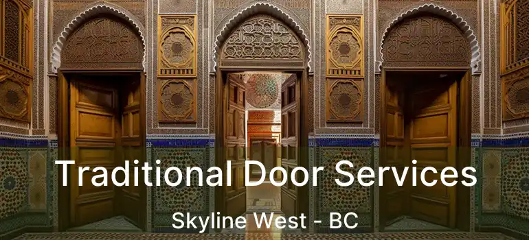  Traditional Door Services Skyline West - BC