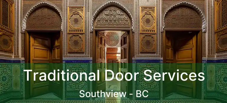  Traditional Door Services Southview - BC