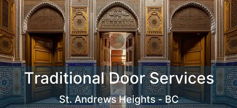  Traditional Door Services St. Andrews Heights - BC