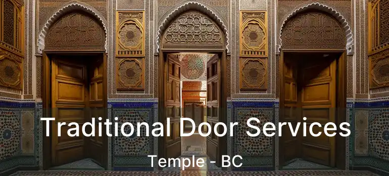  Traditional Door Services Temple - BC