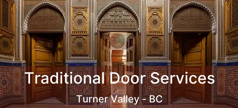  Traditional Door Services Turner Valley - BC