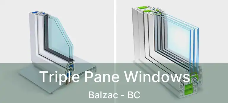  Triple Pane Windows Balzac - BC