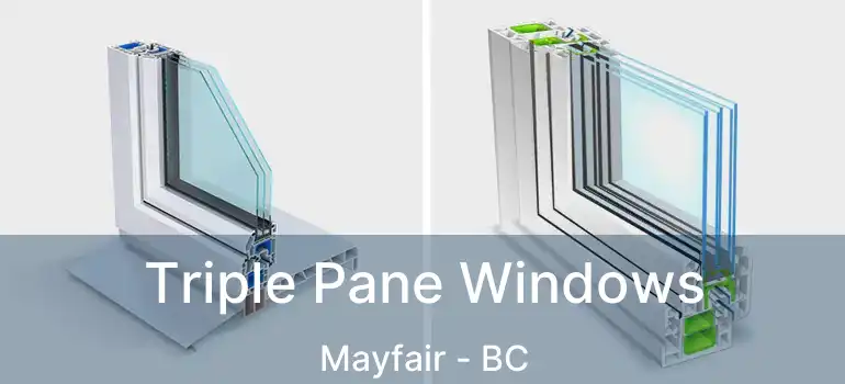  Triple Pane Windows Mayfair - BC