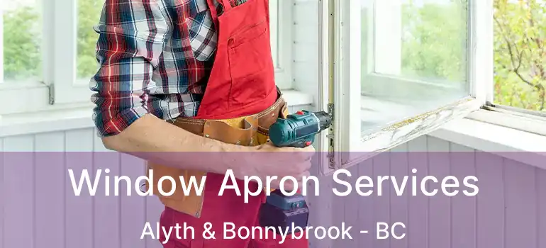  Window Apron Services Alyth & Bonnybrook - BC